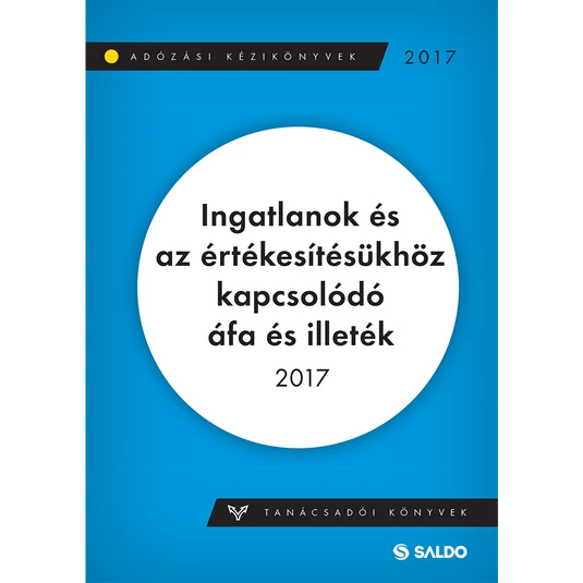 Ingatlanok és az értékesítésükhöz kapcsolódó áfa és illeték