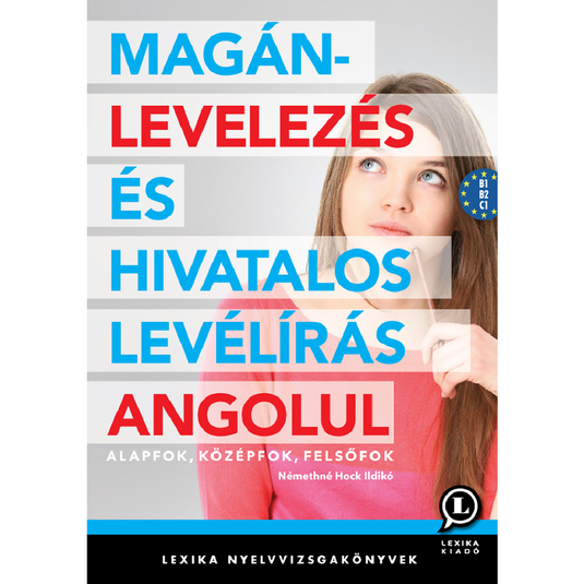 Magánlevelezés és hivatalos levélírás angolul  könyv