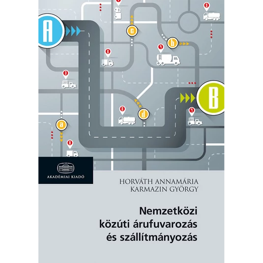 Nemzetközi közúti árufuvarozás és szállítmányozás könyv