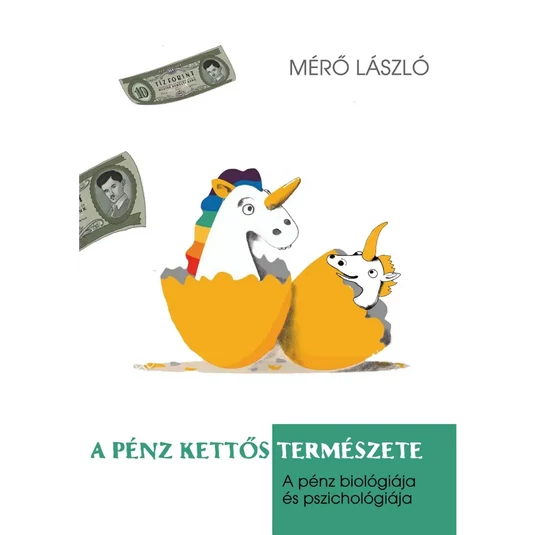 Könyv: A pénz kettős természete