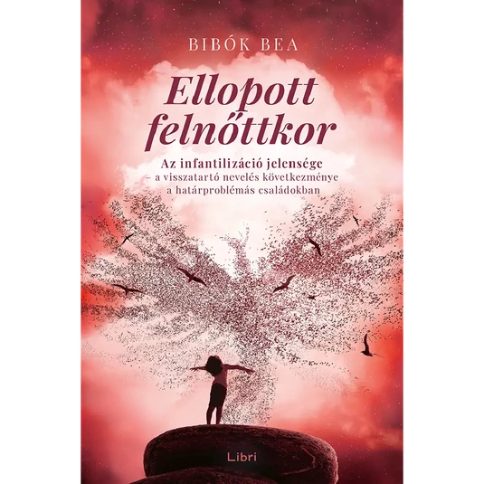 Könyv: Ellopott felnőttkor