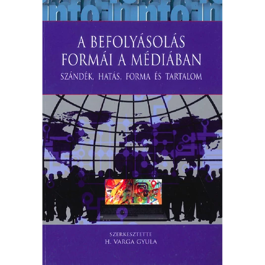 A befolyásolás formái a médiában, könyv
