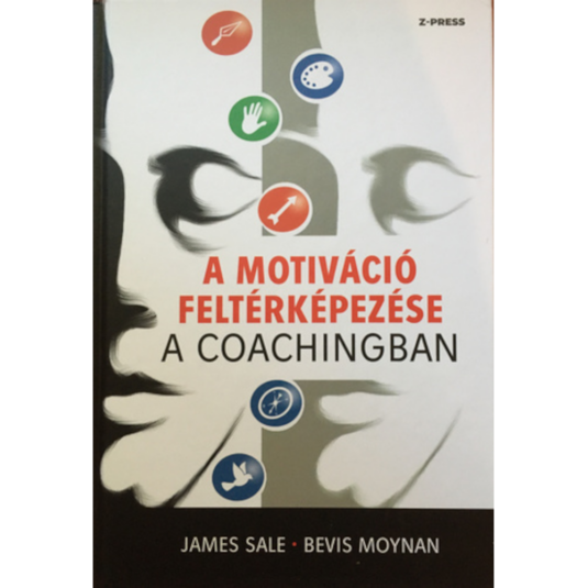 A motiváció feltérképezése a coachingban, könyv