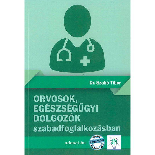 Orvosok, egészségügyi dolgozók szabadfoglalkozásban, könyv