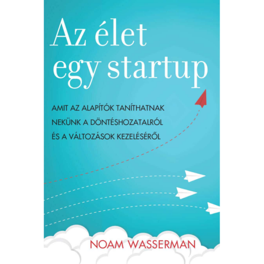 Az élet egy startup, könyv