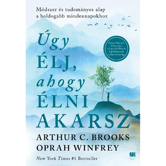 Könyv: Úgy élj, ahogy élni akarsz