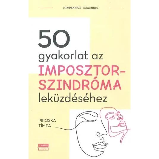 Könyv: 50 gyakorlat az imposztorszindróma leküzdéséhez
