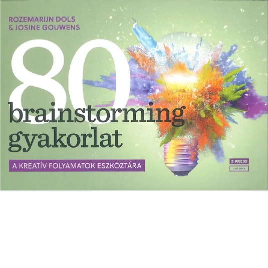 Könyv: 80 brainstorming gyakorlat
