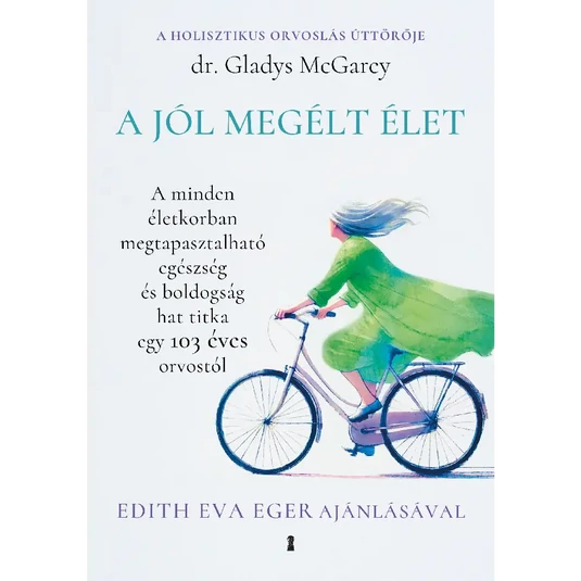 Könyv: A jól megélt élet