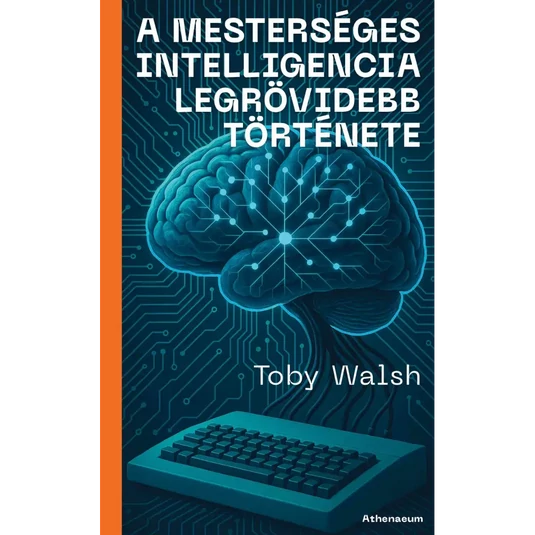 Könyv: A mesterséges intelligencia legrövidebb története