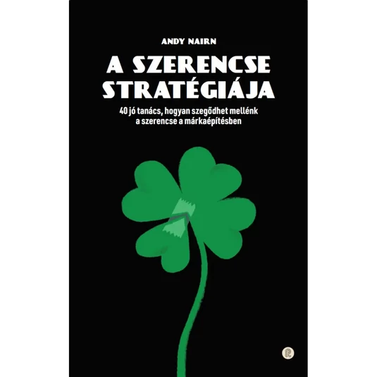 Könyv: A szerencse stratégiája