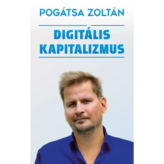 Könyv: Digitális kapitalizmus