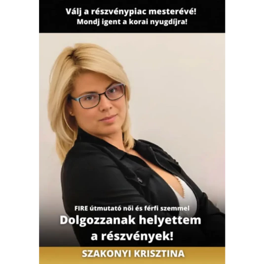 Könyv: Dolgozzanak helyettem a részvények!