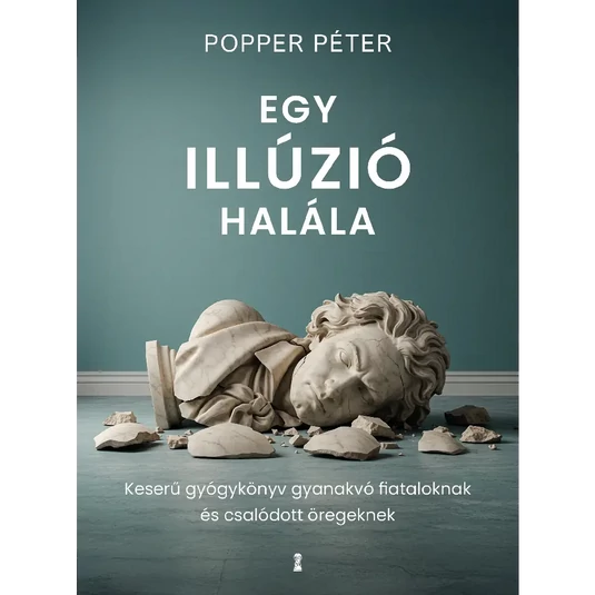 Könyv: Egy illúzió halála