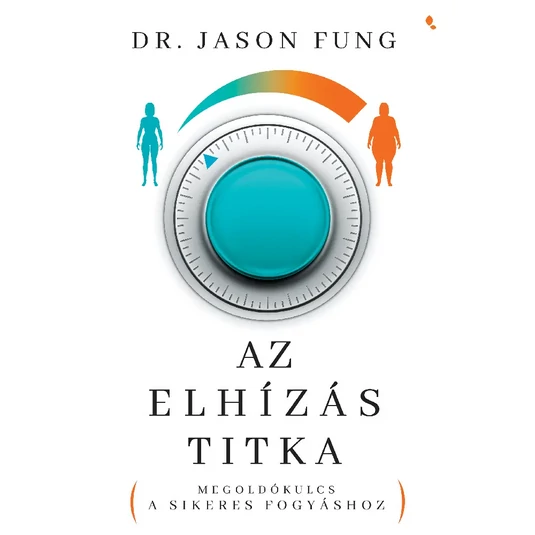 Könyv: Az elhízás titka
