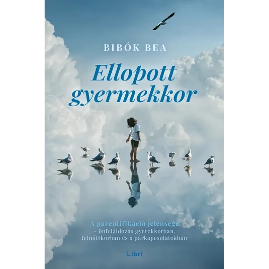 Könyv: Ellopott gyermekkor