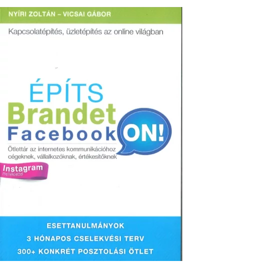 Könyv: Építs brandet FacebookON!