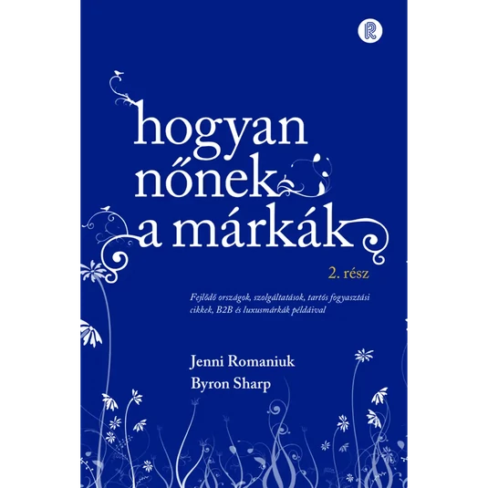 Könyv: Hogyan nőnek a márkák 2. rész