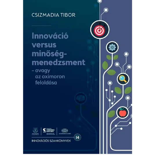 Könyv: Innováció versus minőségmenedzsment