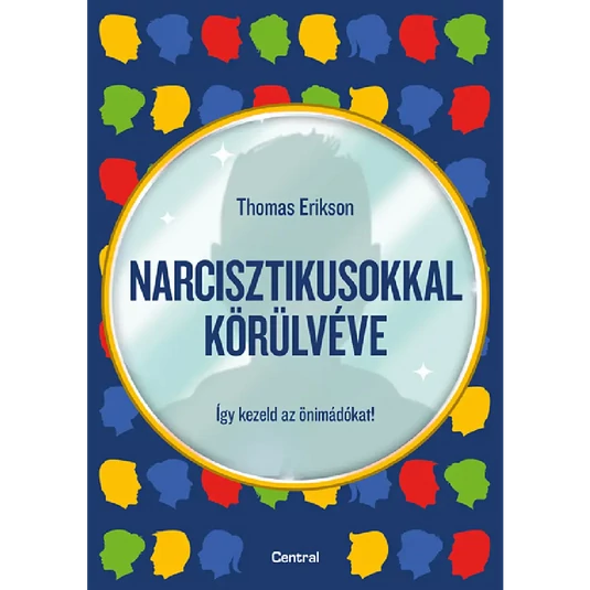 Könyv: Narcisztikusokkal körülvéve