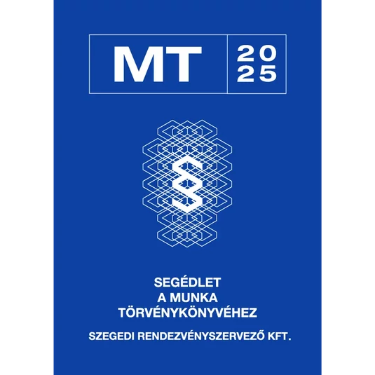 Könyv: Segédlet a Munka Törvénykönyvéhez 2025