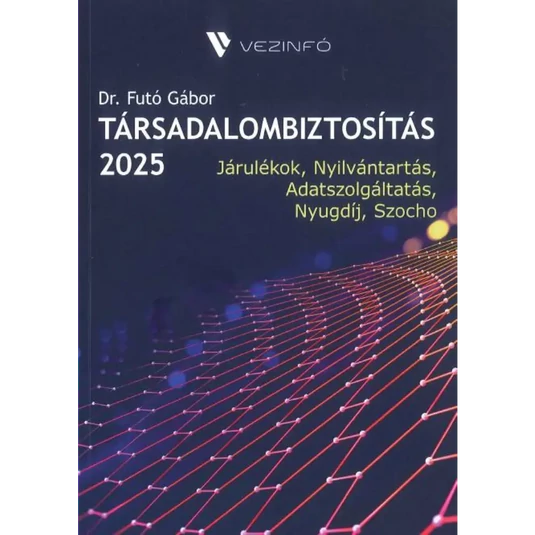 Könyv: Társadalombiztosítás 2025