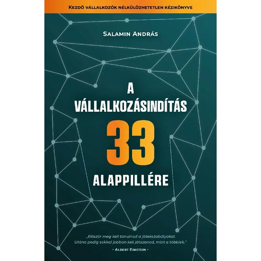Könyv: A vállalkozásindítás 33 alappillére