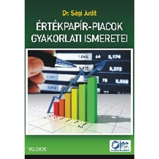 Értékpapír-piacok gyakorlati ismeretei